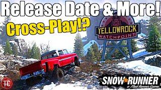 SnowRunner: SEASON 6 Release Date CONFIRMED! NEW CROSS-PLAY ANNOUNCEMENT!? NEW VEHICLES, & MORE!