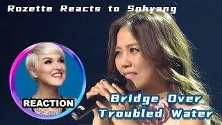 Vocal Coach Reacts to #sohyang「Bridge Over Troubled Water」國外聲樂老師點評韓國女歌手 #金昭享 불후의명곡2 - 소향, 사이먼 앤 가펑클의