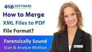 How to Merge XML Files to PDF File Format Using the Best Approach?