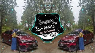 semporna Remix-DJ HANCUR HANCUR CINTAKU SAKIT SAKIT HATIKU Viral Tiktok(breaklatin remix)FULLBASS!!!