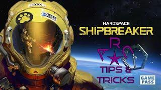 Hardspace Shipbreaker Tips and Tricks