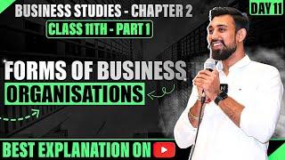 Forms of business organisations | Chapter 2 | Business Studies | Class 11 | Part 1