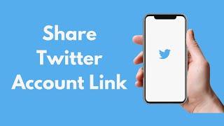 How to Share Twitter Account Link (2021) | Copy and Share Twitter Link