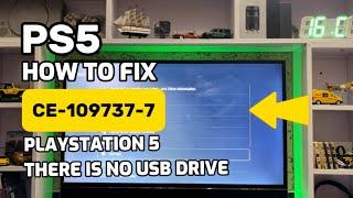 How To Fix PS5 Error Code CE-109737-7 There Is No USB Drive Playstation 5
