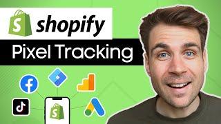 Shopify Pixel / Conversion Tracking Tutorial