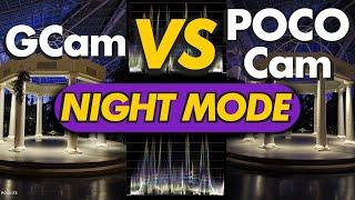 Night Mode! POCO F3 GCam VS Poco Camera Comparison