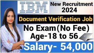 Document Verification Job|IBM Recruitment 2024|Work From Home Jobs|Work From Home Job|Govt Jobs 2024