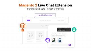 Comparison of Top 10 Magento 2 Live Chat Extensions