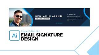 Create Email Signature Design in just 3 main steps in Adobe Illustrator!  #fierydesigns