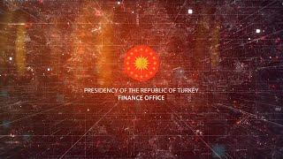 Presidency of the Republic of Turkey Finance Office Introductory Film