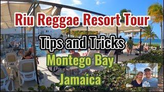  [4K] Riu Reggae Adults Only All Inclusive Resort Tour, Montego Bay, Jamaica plus 3 Tips & Tricks