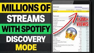 SPOTIFY DISCOVERY MODE | How I get Millions of Streams Every Month on Spotify