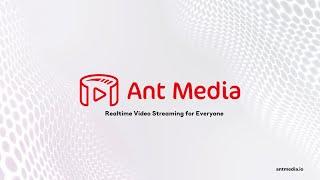 Ant Media Server - Trailer