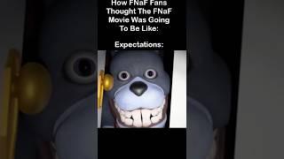 FNaF Movie Expectations Vs Reality | FNaF Movie MEME
