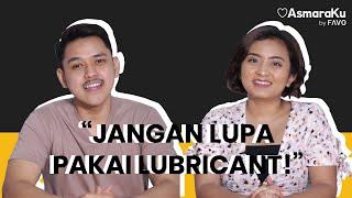 AsmaraKu Tips | KENAPA HARUS MENGGUNAKAN LUBRICANT?! by AsmaraKu.com