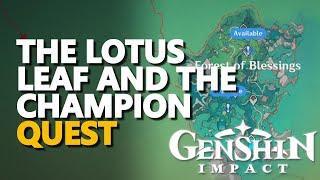 The Lotus Leaf and the Champion Genshin Impact
