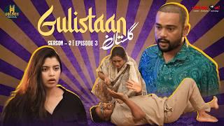 Gulistaan Season- 2 Episode 3 | Family Comedy Drama | Abdul Razzak Comedy Video | Golden Hyderabadiz