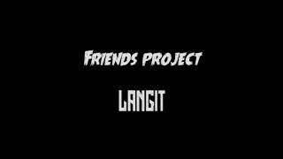 FRIENDSPROJECT - LANGIT