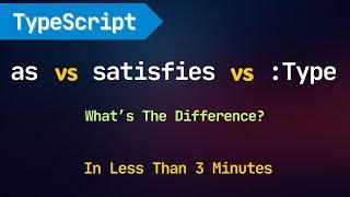 Level Up Your TypeScript: as vs. satisfies vs. Type Annotations