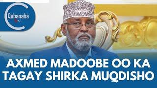 Axmed Madoobe oo ka tagay shirka Muqdisho | Qubanaha VOA