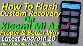 How to flash twrp recovery on Mi A3 Android 10 2020