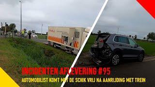 Automobilist komt met de schrik vrij na een aanrijding met een trein - Incidentenbestrijders #95