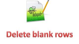 Delete all blank rows (Notepad++)