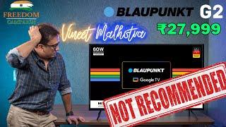 Blaupunkt G2 4K TV | Not Recommended | 43 Inch 4K TV