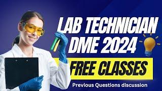 LAB TECHNICIAN | KERALA PSC DME 2024 | PREVIOUS QUESTIONS DISCUSSION |