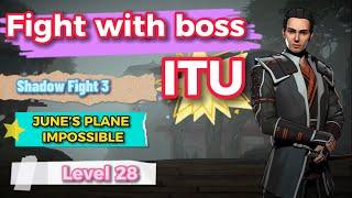 Fight with Boss ITU - shadow fight 3 | june’s plane || ITU BOSS Shadow Fight 3 - Topic @gaming