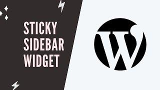 How To Make A Sticky Sidebar Widget In WordPress Without Plugin