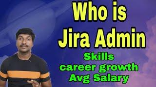 How to Become Jira Administrator | Scope of Jira Administrator