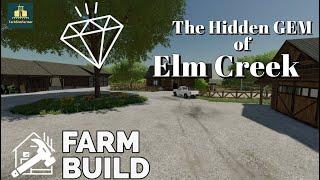 Discovering Elm Creek's Secret Treasure: Building a Farm in a Hidden Gem.