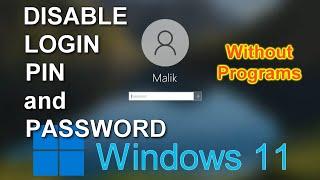 Windows 11: Remove login PIN and Password11️Without Programs