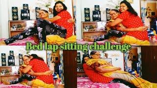 Bed lap sitting challenge //part -2/with mother //challenge video/funny @riyabhattacharyya0924