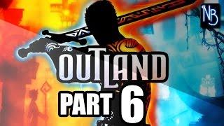 Outland Walkthrough Part 6 (No Commentary)