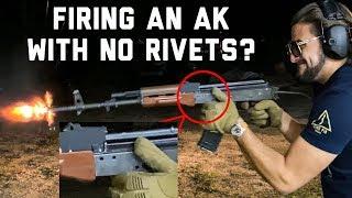 Test Firing an AK (With No Rivets??)