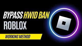 How To Bypass HWID/IP Ban in Roblox [100% Success Rate] HWID Spoofer