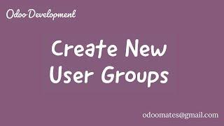 How To Create New User Groups In Odoo