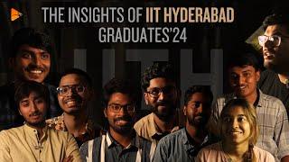 The Insights of IIT Hyderabad graduates | 2024