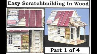 Scratchbuilding In Wood  Part 1 of 4