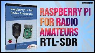 Raspberry Pi / RTL-SDR For Radio Amateurs - The Easy Way!