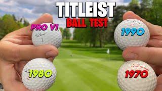 Titleist Golf Balls Tested - 70s, 80s, 90s vs Pro V1