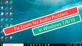 Fix Zoom No Audio Problem In Windows 7/8/10