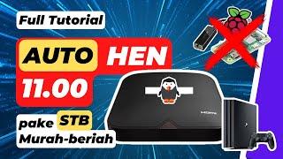  Bikin alat AUTO HEN 11.00 PS4 dari STB bekas yang murah-meriah.