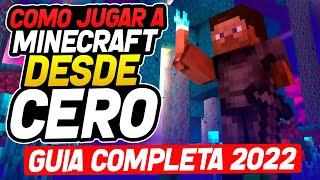 Como jugar a Minecraft DESDE CERO en 2022 (Entender TODAS las granjas - redstone - dimensiones) TODO