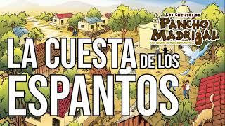 Pancho Madrigal  -  La cuesta de los Espantos