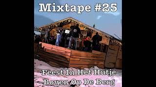 Dj Mr.E Mixtape#25 Feest In Het Hutje Boven Op De Berg