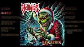 Hellbites - Ruins Christmas (Full Album)