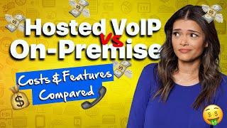 Hosted VoIP vs On-Premises: What's the difference?